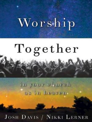 cover image of Worship Together in Your Church as in Heaven